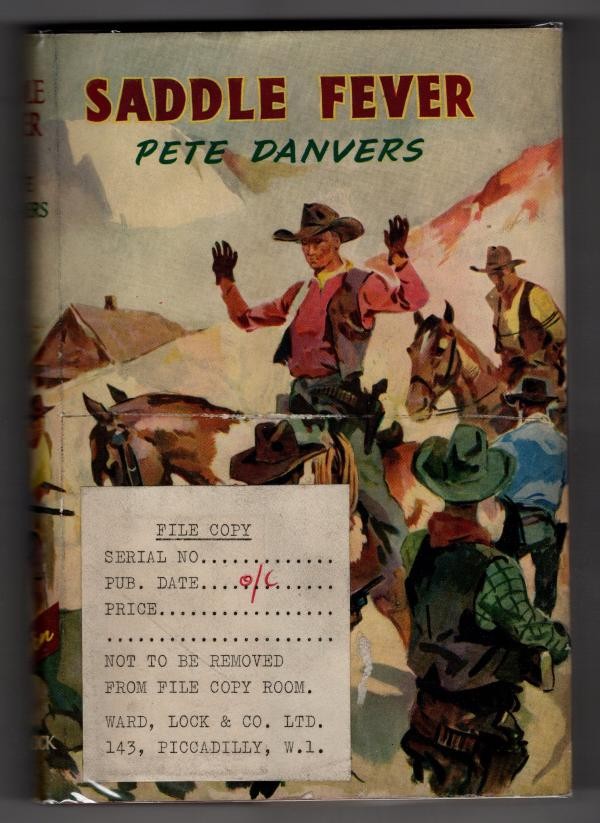 Saddle Fever by Pete Danvers (First UK Edition) Ward Lock File Copy