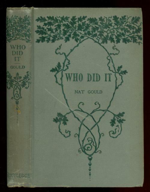 Who Did It? by Nat Gould (First Edition)