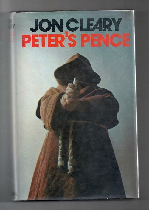Peter's Pence by Jon cleary; (first edition)