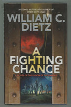 A Fighting Chance by William C. Dietz (First Edition)