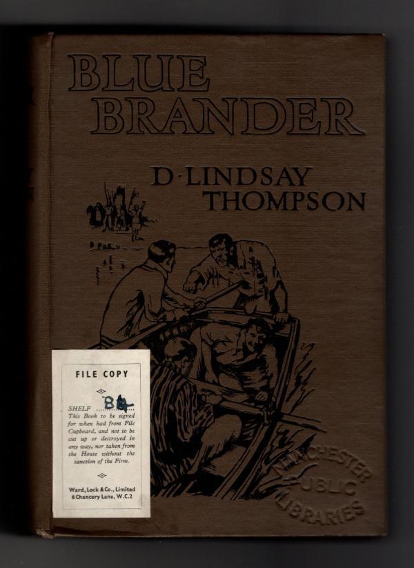 Blue Brander by D. Lindsay Thompson (First Edition) Rare DJ Publisher's Copy