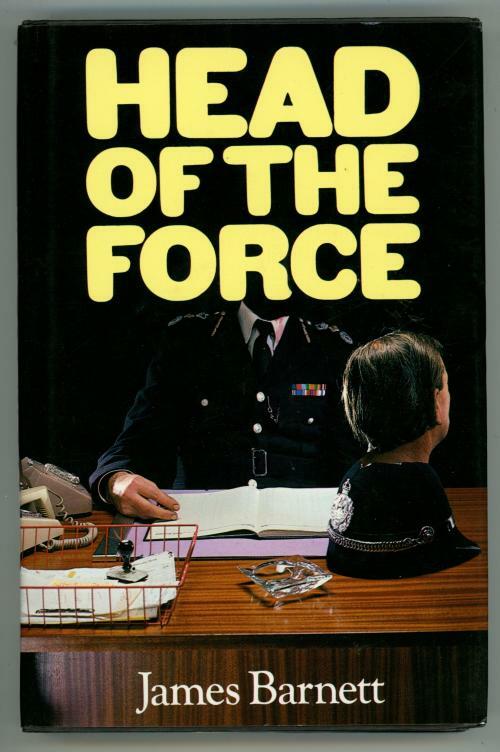 Head of the Force by James Barnett (First Edition)