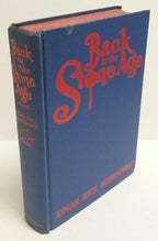 Back to the Stone Age by Edgar Rice Burroughs (First Edition)