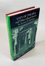 City of the Sea and Other Ghost Stories by Jerome K. Jerome (Ash-Tree Press)
