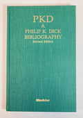 PKD: A Philip K. Dick Bibliography, Revised Edition