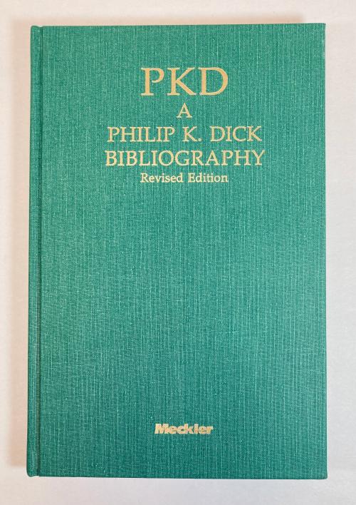 PKD: A Philip K. Dick Bibliography, Revised Edition
