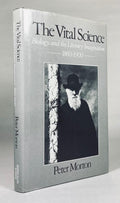 The Vital Science by Peter Morton (First Edition)