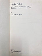 Liberian Folklore: A Compilation of Ninety-Nine Folktales with Some Proverbs