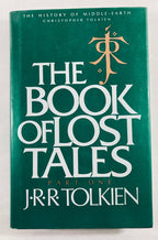 The Book of Lost Tales (Part One & Part Two) by J. R. R. Tolkien