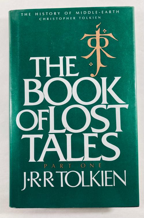 The Book of Lost Tales (Part One & Part Two) by J. R. R. Tolkien