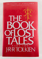 The Book of Lost Tales (Part One & Part Two) by J. R. R. Tolkien