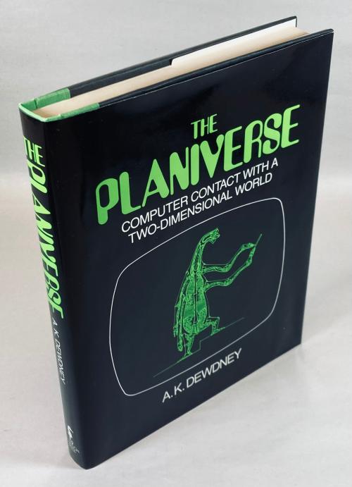 The Planiverse: Computer Contact with a Two-Dimensional World by A. K. Dewdney