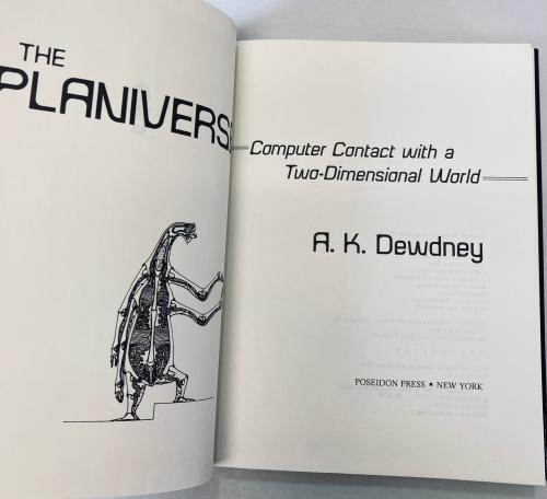 The Planiverse: Computer Contact with a Two-Dimensional World by A. K. Dewdney