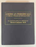 American Periodicals: A Collector's Manual (First Edition) Signed