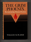 The Grim Phoenix: Reconstructing Thomas Pynchon by William M. Plater (First Ed.)