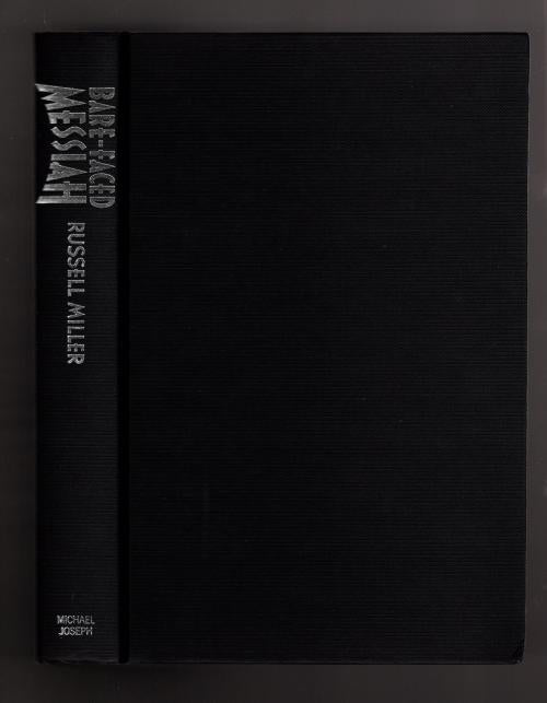 Bare-Faced Messiah... L. Ron Hubbard by Russell Miller (First Edition)
