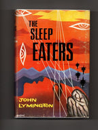 The Sleep Eaters by John Lymington (First Edition)
