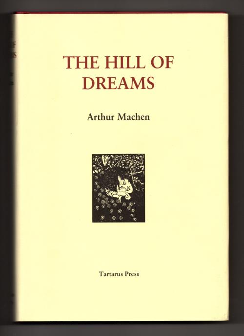 The Hill of Dreams by Arthur Machen