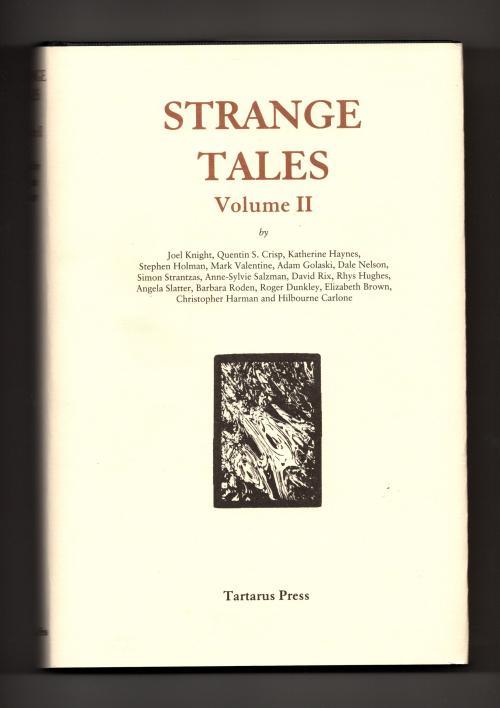 Strange Tales Volume II edited by Rosalie Parker (First Edition)