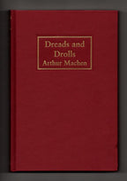 Dreads and Drolls by Arthur Machen (Limited Edition)