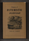 Origins of Futuristic Fiction by Paul K. Alkon
