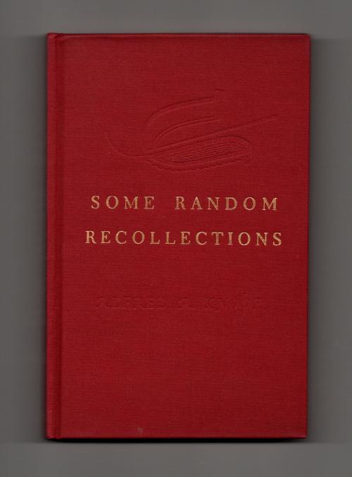 Some Random Recollections: An Informal Talk by Alfred E. Knopf (Limited Edition)