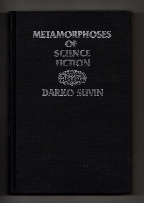 Metamorphoses of Science Fiction by Darko Suvin