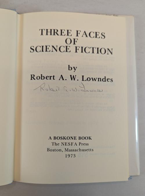 Three Faces of Science Fiction by Robert A. W. Lowndes (First Edition, Limited) Signed