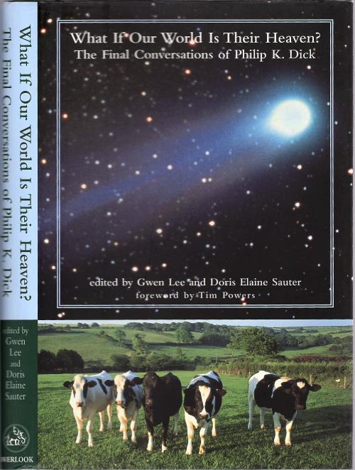 What If Our World Is Their Heaven? edited by Gwen Lee and Doris Elaine Sauter