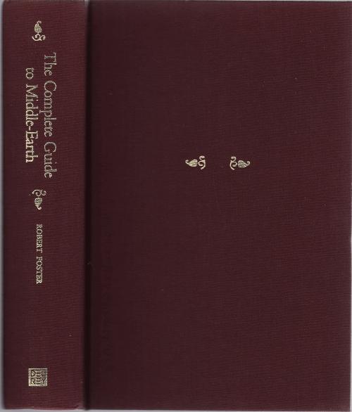 The Complete Guide to Middle Earth by Robert Foster