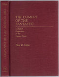 The Comedy of the Fantastic by Don D. Elgin (First Edition)