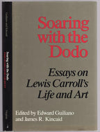 Soaring with the Dodo edited by Edward Guiliano and James R. Kincaid