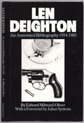 Len Deighton: An Annotated Bibliography 1954-1985 by Edward Milward-Oliver (First, Signed)