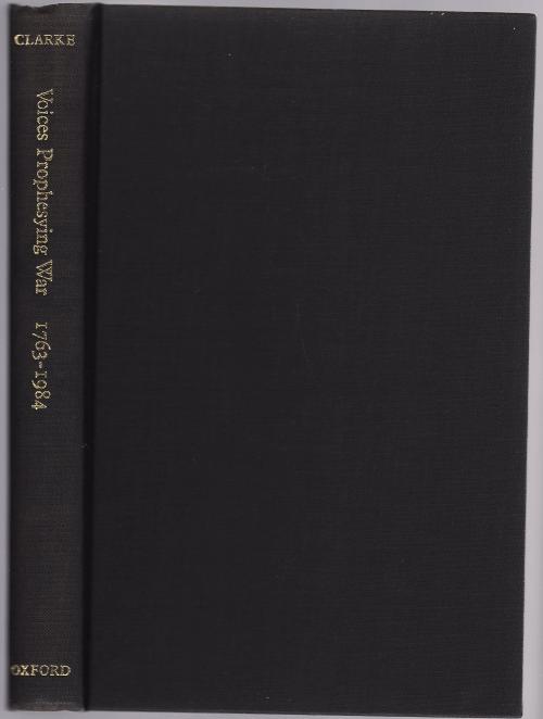Voices Prophesying War 1763-1984 by I. F. Clarke (First Edition)