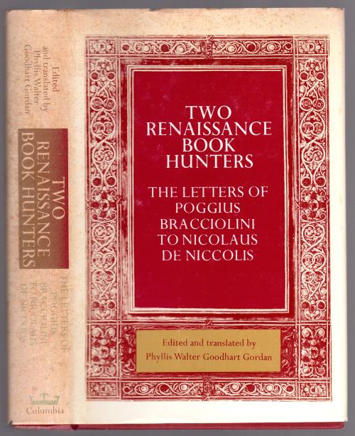 Two Renaissance Book Hunters by Phyllis Walter Goodhart Gordan (First Edition)