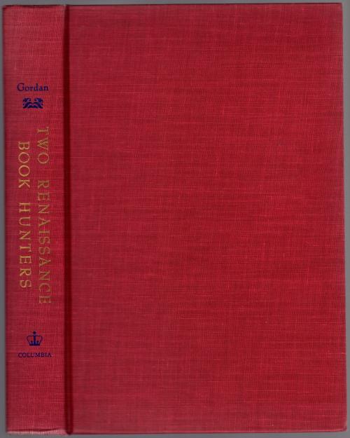 Two Renaissance Book Hunters by Phyllis Walter Goodhart Gordan (First Edition)