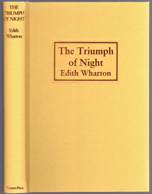 The Triumph of Night and Other Tales by Edith Wharton (Limited, First Edition)