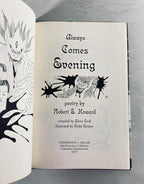 Always Comes Evening by Robert E. Howard (Limited Expanded Edition)