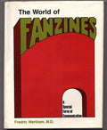 The World of Fanzines by Fredric Wertham, M.D. (First Edition)