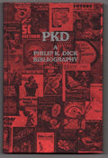 PKD: A Philip K. Dick Bibliography by D.J.H. Levack (First LTD) Signed