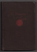 A Princess of Mars by Edgar Rice Burroughs (First Edition)