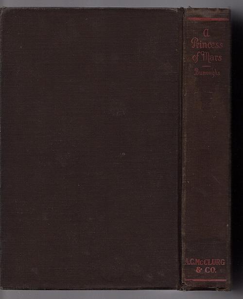 A Princess of Mars by Edgar Rice Burroughs (First Edition)