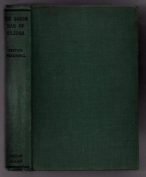 The Green Man of Kilsona by Festus Pragnell (First Edition)
