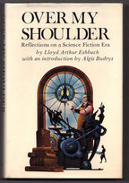 Over My Shoulder by Lloyd Arthur Eshbach (First Edition) Signed