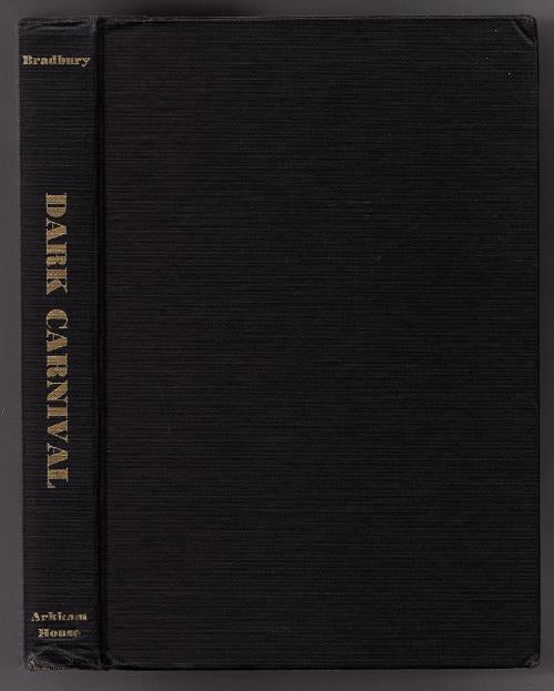 Dark Carnival by Ray Bradbury (First Edition) Signed by Ray Bradbury