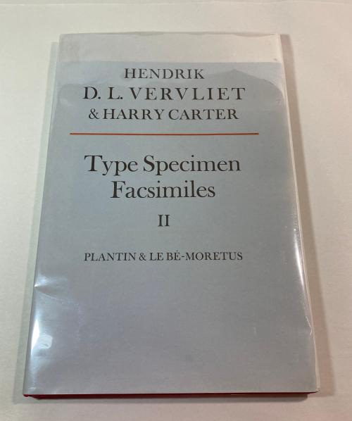 Type Specimen Facsimiles II (Nos 16-18) Reproductions by John Dreyfus, Editor