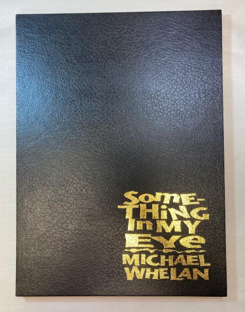 Something in My Eye by Michael Whelan (Limited, First Edition) Signed