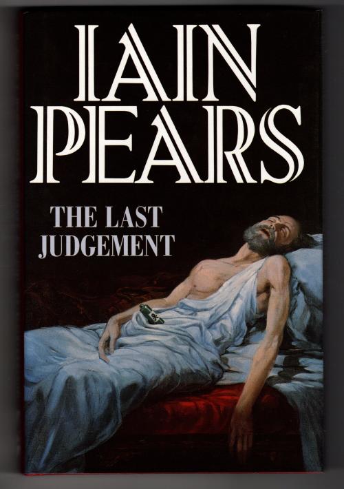 The Last Judgement by Iain Pears (First Edition) Gollancz File Copy