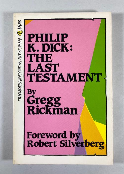 Philip K. Dick: In His Own Words (1st & 2nd) / The Last Testament / To the High Castle Signed