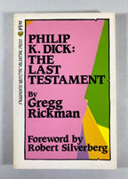 Philip K. Dick: In His Own Words (1st & 2nd) / The Last Testament / To the High Castle Signed